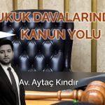 Hukuk Davalarında Kanun Yolu - İstinaf Mahkemesi & Temyiz Mahkemesi